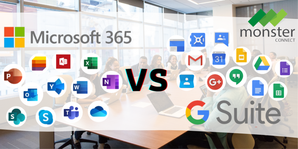 Monster Connect Microsoft 365 Vs Google Workspace 